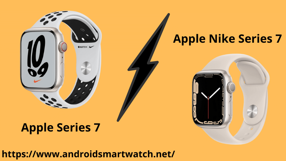 Apple Nike Series 7 vs Apple series 7 comparison