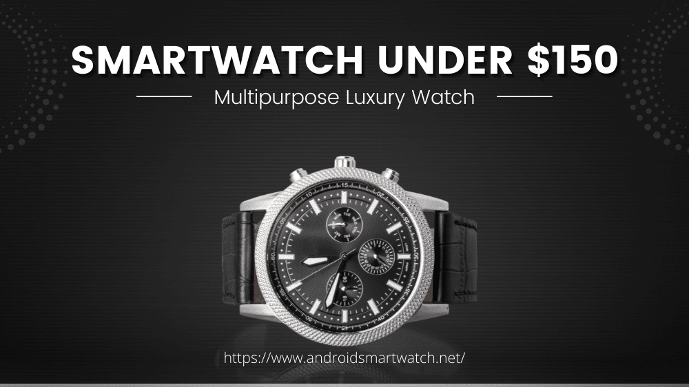 best Smartwatch under $150