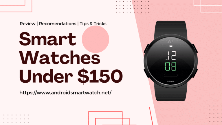 10 Best Smartwatches Under $150 March,2026 : Expert Recommended