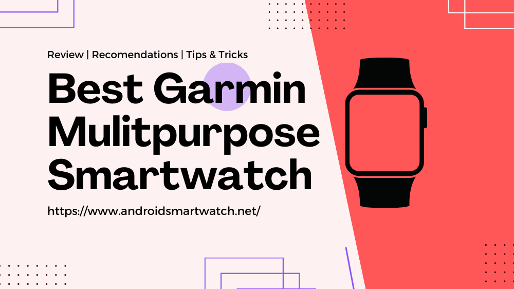 Best Garmin Smartwatch