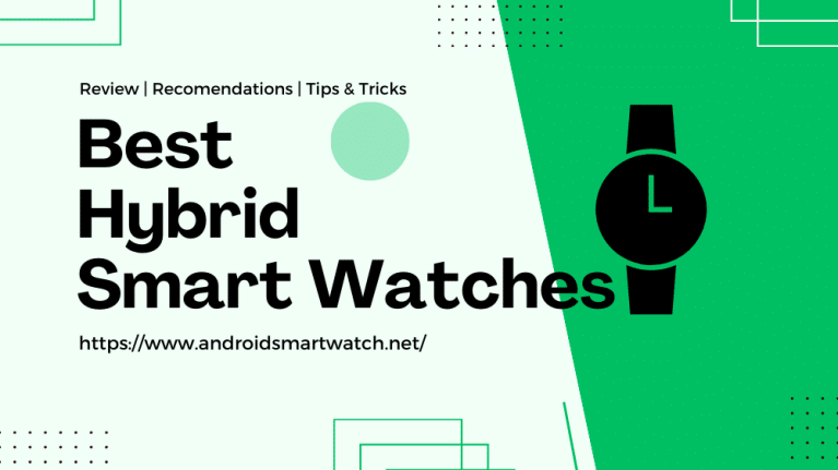 Best Hybrid Smartwatches