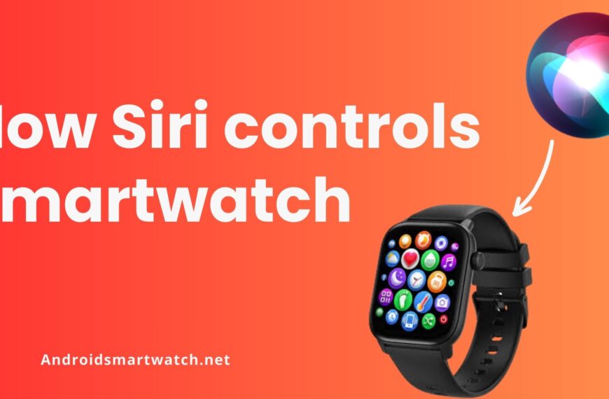 How Siri Controls the Smartwatch