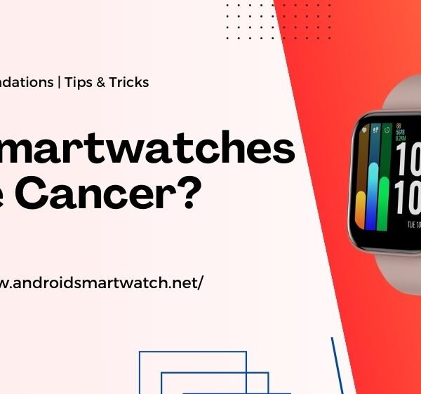 can smartwatches cause cancer feature image